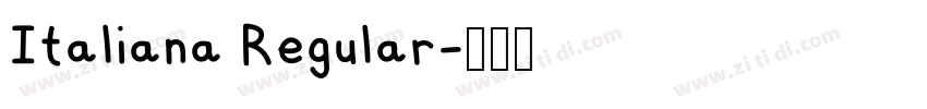 Italiana Regular字体转换